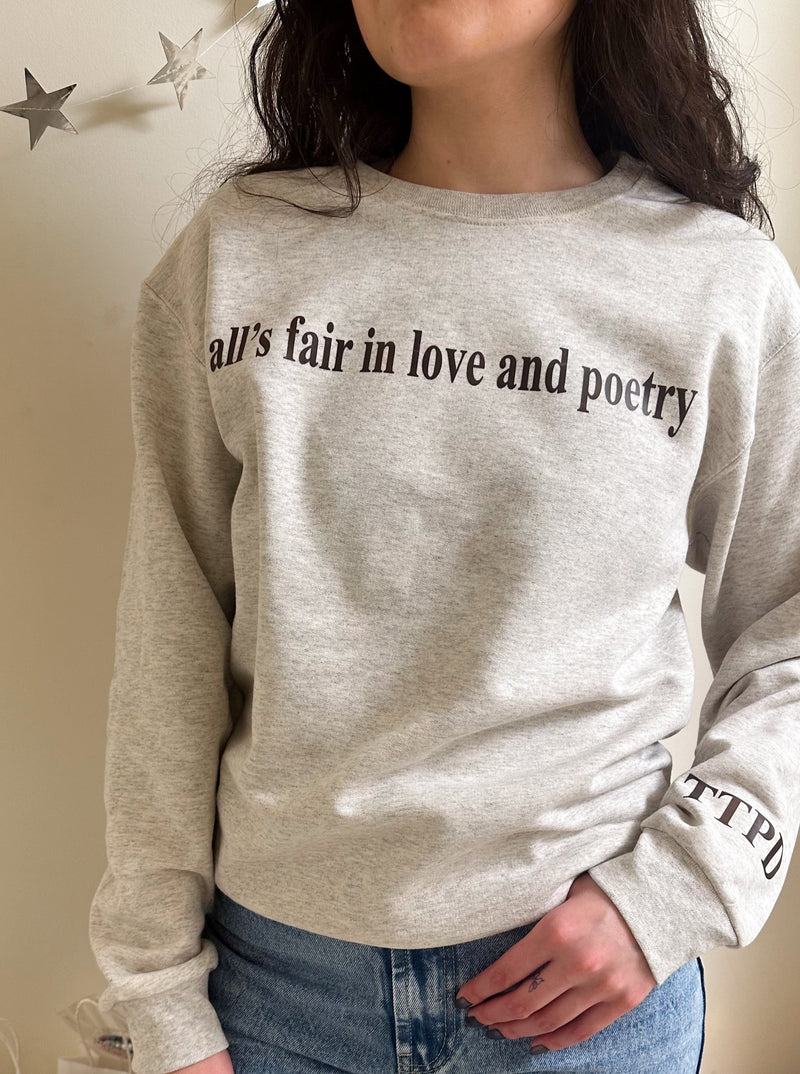 All's Fair in Love and Poetry Grey Crewneck